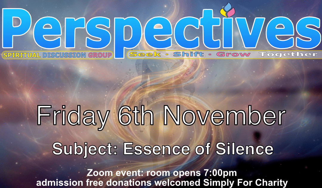 Perspectives - The Essence of Silence