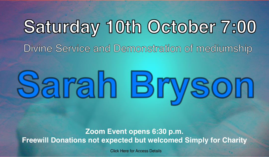 Saraah Bryson - Deivine Sercice and Demonstration of Mediumship